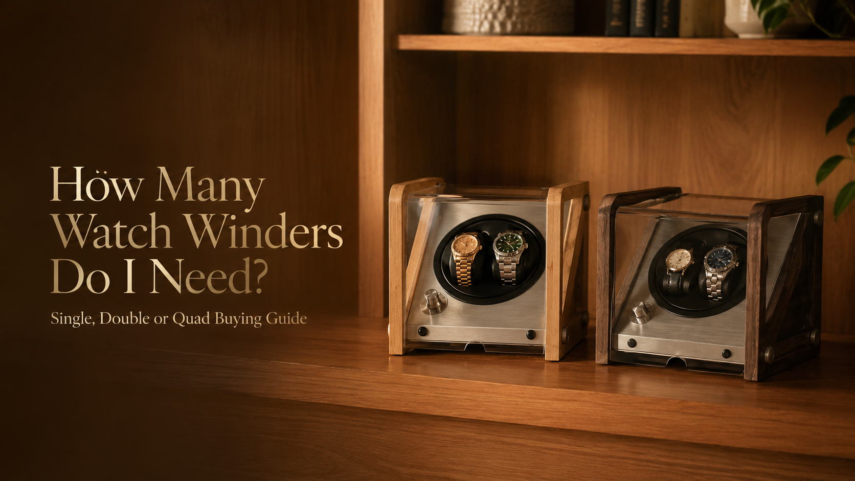 How Many Watch Winders Do I Need