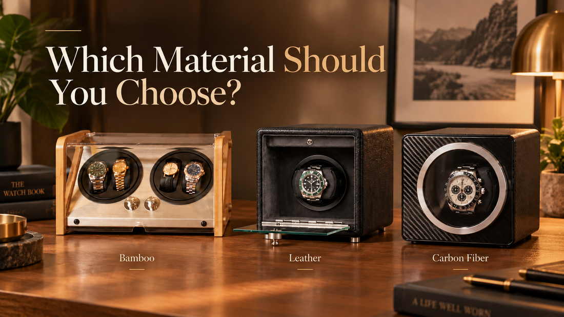 Bamboo vs. Leather vs. Carbon Fiber Watch Winders: Which Material Should You Choose?